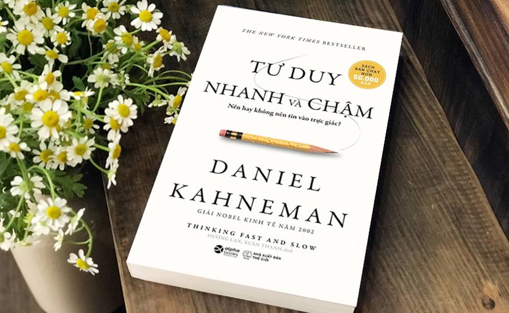 Tư Duy Nhanh Và Chậm Nói Về Điều Gì?