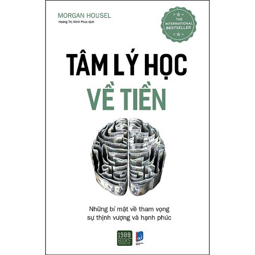 Tâm Lý Học Về Tiền – Morgan Housel