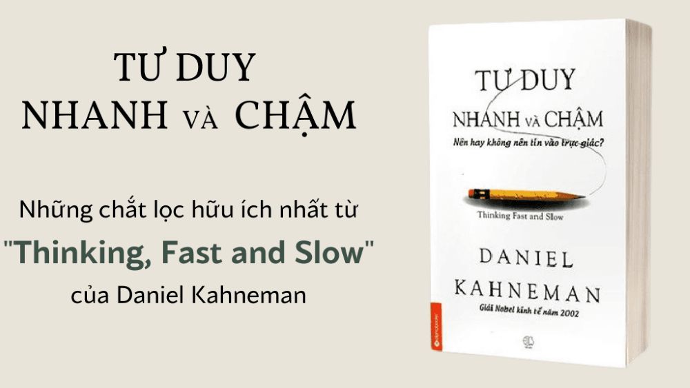 Tổng Quan Về Sách Tư Duy Nhanh Và Chậm