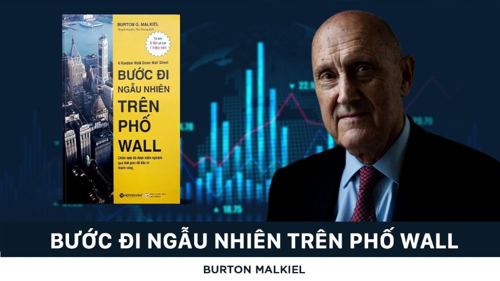 Bước Đi Ngẫu Nhiên Trên Phố Wall - Burton Malkiel 5 Áp Dụng Vào Đầu Tư Thực Tế Tại Việt Nam