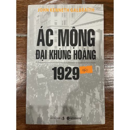 Ác Mộng Đại Khủng Hoảng 1929
