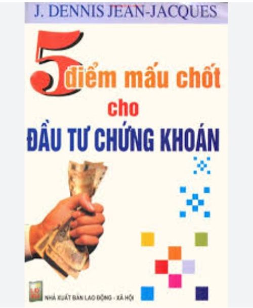 5 Điểm Mấu Chốt Cho Đầu Tư Chứng Khoán