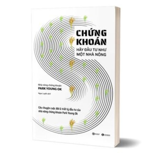 Chứng Khoán: Hãy Đầu Tư Như Một Nhà Nông