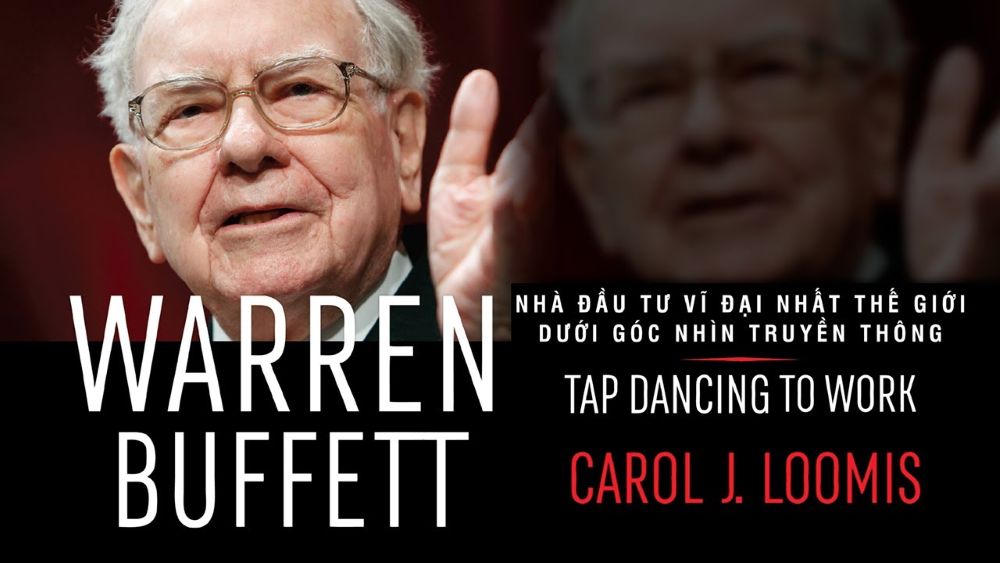 Tổng Quan Về Cuốn Sách Warren Buffett - Nhà Đầu Tư Vĩ Đại Nhất Thế Giới Dưới Góc Nhìn Truyền Thông