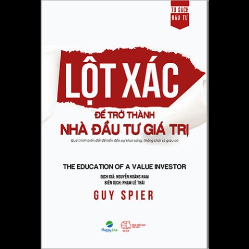 Lột Xác Để Trở Thành Nhà Đầu Tư Giá Trị