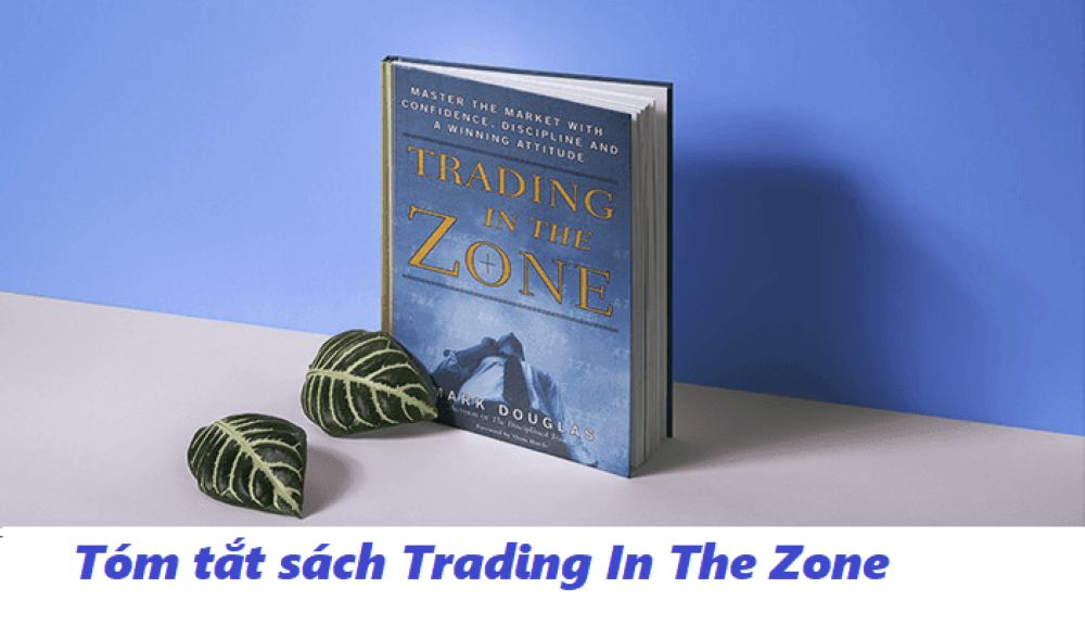 Trading Theo Dòng Chảy Cơ Hội 2 Nội Dung Cốt Lõi Và Những Thông Điệp Đắt Giá