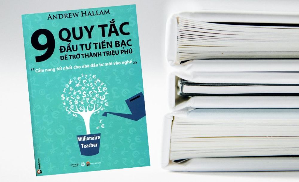 Review 9 Quy Tắc Đầu Tư Tiền Bạc Để Trở Thành Triệu Phú