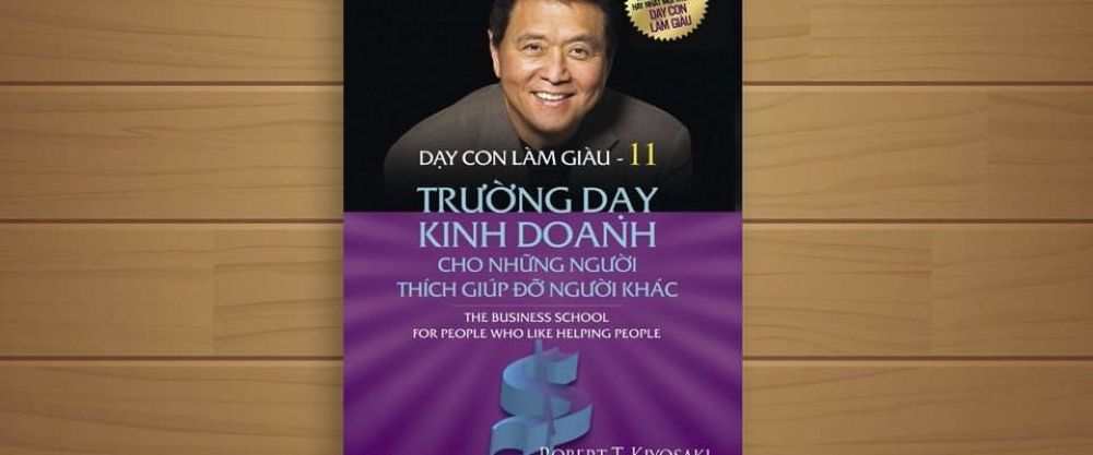 Trường Dạy Kinh Doanh Cho Những Người Thích Giúp Đỡ Người Khác 4 Những Bài Học Từ Trường Dạy Kinh Doanh Cho Những Người Thích Giúp Đỡ Người Khác