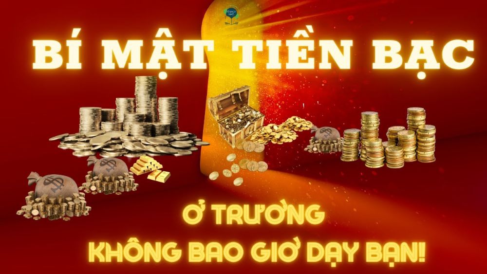 Những Bí Mật Về Tiền Bạc 2 Nội Dung Cốt Lõi Và Những Thông Điệp Đắt Giá
