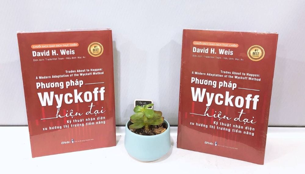 Phương Pháp Wyckoff Hiện Đại 2 Nội Dung Cốt Lõi Và Những Thông Điệp Đắt Giá