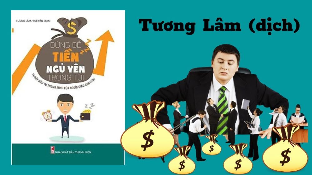Đừng Để Tiền Ngủ Yên Trong Túi 3 Nội Dung Cốt Lõi Và Những Thông Điệp Đắt Giá